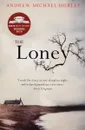 The Loney - Andrew Michael Hurley