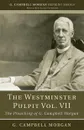 The Westminster Pulpit vol. VII - G. Campbell Morgan