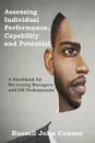 Assessing Individual Performance, Capability and Potential - Russell John Connor