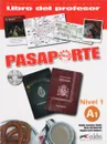 Pasaporte ELE: Nivel 1: Libro del professor (+ CD) - Matilde Cerrolaza Aragon, Oscar Cerrolaza Gili, Begona Llovet Barquero