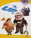 Up, адаптированная книга для чтения, Уровень 6 + код доступа к анимации Disney - Coleen Degnan-Veness