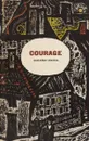 Courage and other stories/Мужество - Голсуорси Дж.