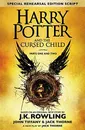 Harry Potter and the Cursed Child: Parts 1 & 2: The Official Script Book of the Original West End Production - J. K. Rowling, Jack Thorne, John Tiffany