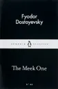 The Meek One - Fyodor Dostoyevsky
