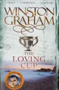 The Loving Cup - Winston Graham