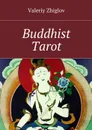 Buddhist Tarot - Zhiglov Valeriy