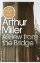 A View from the Bridge - Arthur Miller