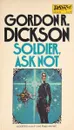 Soldier, Ask Not - Gordon R. Dickson