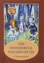 The Wonderful Wizard of Oz / Удивительный волшебник из страны Оз - Л. Ф. Баум