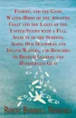 Florida and the Game Water-Birds of the Atlantic Coast and the Lakes of the United States with a Full Account of the Sporting Along Our Seashores and Inland Waters, and Remarks on Breech-Loaders and Hammerless Guns - Robert Barnwell Roosevelt