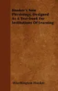 Hooker's New Physiology, Designed As A Text-book For Institutions Of Learning - Worthington Hooker