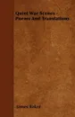 Quiet War Scenes - Poems And Translations - James Baker