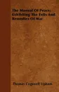 The Manual Of Peace; Exhibiting The Evils And Remedies Of War - Thomas Cogswell Upham