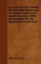 An Essay On The Ancient Weights And Money, And The Roman And Greek Liquid Measures, With An Appendix On The Roman And Greek Foot - Robert Hussey