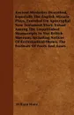 Ancient Mysteries Described,  Especially The English Miracle Plays, Founded On Apocryphal New Testament Story, Extant Among The Unpublished Manuscripts In The British Museum; Including Notices Of Ecclesiastical Shows, The Festivals Of Fools And Asses - William Hone