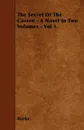The Secret Of The Cavern - A Novel In Two Volumes - Vol 1. - Burke