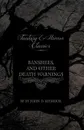 Banshees, and Other Death Warnings (Fantasy and Horror Classics) - St John D. Seymour
