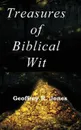 Treasures of Biblical Wit - Geoffrey R Jones