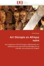 Art therapie en afrique noire - TISSEAU-A