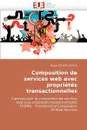 Composition de services web avec proprietes transactionnelles - DUARTE AMAYA-H