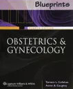 Blueprints in Obstetrics and Gynecology - Tamara L Callahan