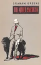 The Quiet American - Грэм Грин