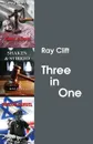 Three in One - Ray Clift