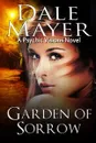 Garden of Sorrow - Dale Mayer