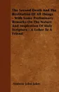The Second Death And The Restitution Of All Things - With Some Preliminary Remarks On The Nature And Inspiration Of Holy Scripture - A Letter To A Friend - Andrew John Jukes