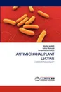 ANTIMICROBIAL PLANT LECTINS - RABIA HAMID