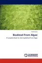 Biodiesel from Algae - Vivek Kumar