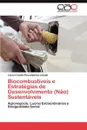 Biocombustiveis E Estrategias de Desenvolvimento (Nao) Sustentaveis - Lazaro Camilo Recompensa Joseph