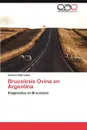 Brucelosis Ovina En Argentina - Gustavo Aldo Lopez