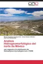 Analisis Hidrogeomorfologico del Norte de Mexico - Zavalza Avila Miriam Alejandra