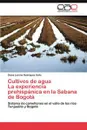 Cultivos de agua  La experiencia prehispanica en la Sabana de Bogota - Rodriguez Gallo Diana Lorena