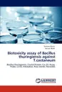 Biotoxicity Assay of Bacillus Thuringiensis Against T.Castaneum - Farhana Munir