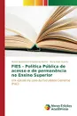 FIES - Politica Publica de acesso e de permanencia no Ensino Superior - Oliveira de Barros Michel Wanderson