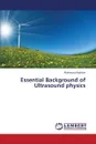 Essential Background of Ultrasound Physics - Babiker Mahmoud