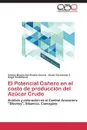 El Potencial Canero En El Costo de Produccion del Azucar Crudo - San Roman Garcia Andres Moises