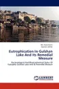 Eutrophication In Gulshan Lake And Its Remedial Measure - Md. Abdul Karim