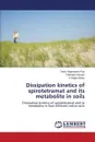 Dissipation kinetics of spirotetramat and its metabolite in soils - Nageswara Rao Tentu