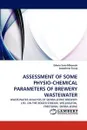 Assessment of Some Physio-Chemical Parameters of Brewery Wastewater - Edwin Sam-Mbomah