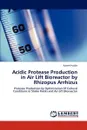 Acidic Protease Production in Air Lift Bioreactor by Rhizopus Arrhizus - Azeem Haider