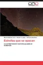 Estrellas Que Se Opacan - Mar a. Gabriela Torre