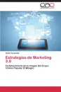 Estrategias de Marketing 3.0 - Fernandez Danilo