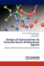 Design of Quinazolones As Potential Novel Antibacterial Agents - Ahmed El-Mekabaty Mohamed