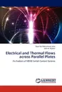 Electrical and Thermal Flows across Parallel Plates - Reza Haj Mohammad Jafar