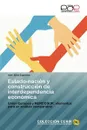 Estado-Nacion y Construccion de Interdependencia Economica - IV N. Silva Espinosa