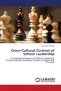 Cross-Cultural Context of School Leadership - Kamau Martin W.