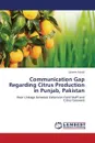 Communication Gap Regarding Citrus Production in Punjab, Pakistan - Ashraf Saleem